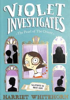 Violet and the Pearl of the Orient - Book #1 of the Violet