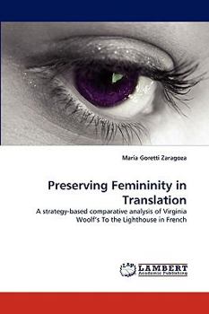 Paperback Preserving Femininity in Translation Book