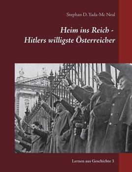 Paperback Heim ins Reich - Hitlers willigste Österreicher [German] Book