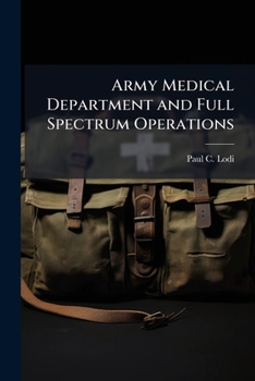 Paperback Army Medical Department and Full Spectrum Operations Book