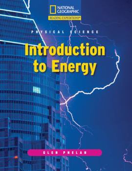 Paperback Reading Expeditions (Science: Physical Science): Introduction to Energy Book