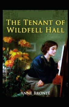 Paperback The Tenant of Wildfell Hall-Anne's (Annotated) Book