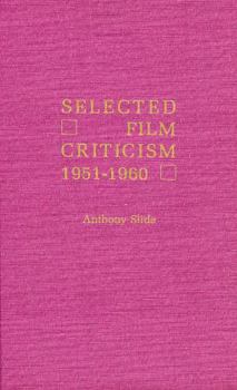 Paperback Selected Film Criticism: 1896-1911 Book