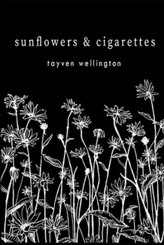 Paperback sunflowers and cigarettes Book