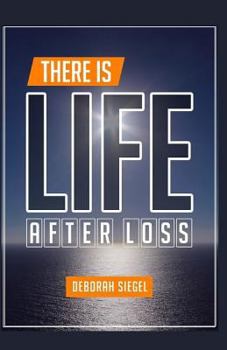 Paperback There is Life After Loss Book