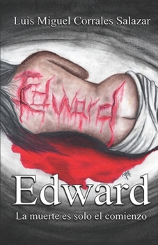 Paperback Edward: La muerte es sólo el comienzo [Spanish] Book
