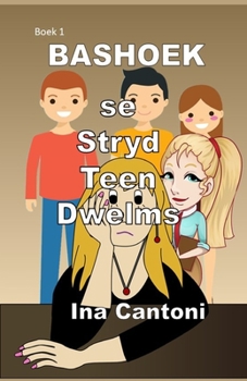 Paperback Bashoek se Stryd Teen Dwelms: Boek 1 [Afrikaans] Book