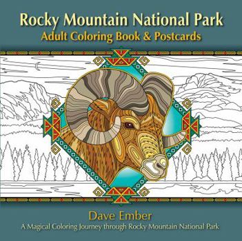 Paperback Rocky Mountain National Park Adult Coloring Book & Postcards: A Magical Coloring Journey Through Rocky Mountain National Park Book