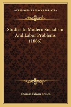 Paperback Studies In Modern Socialism And Labor Problems (1886) Book