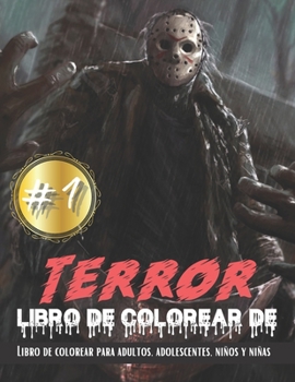 Paperback Libro de colorear de terror: Libro de colorear para adultos, adolescentes, niños y niñas [Spanish] Book