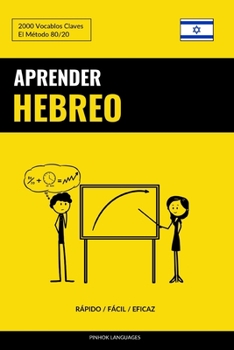 Paperback Aprender Hebreo - Rápido / Fácil / Eficaz: 2000 Vocablos Claves [Spanish] Book