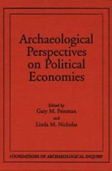 Hardcover Archaeological Perspectives on Political Economies Book
