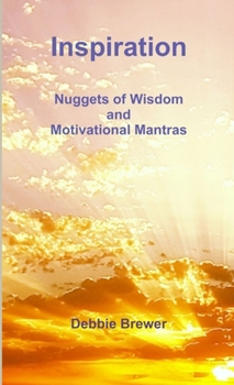 Paperback Inspiration: Nuggets of Wisdom and Motivational Mantras Book