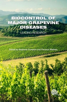Hardcover Biocontrol of Major Grapevine Diseases: Leading Research Book