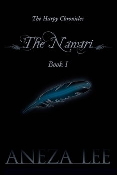 Paperback The Harpy Chronicles - The Namari Book I Book