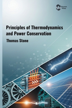 Hardcover Principles of Thermodynamics and Power Conservation Book