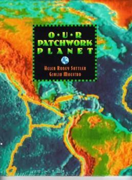 Hardcover Our Patchwork Planet: The Story of Plate Tectonics Book