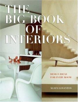 Hardcover The Big Book of Interiors: Design Ideas for Every Room Book