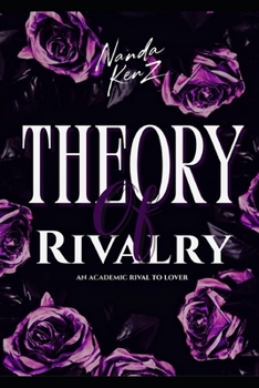 Theory of Rivalry: An Academic Rivals to Lovers Romance (The Gilded Ruin)