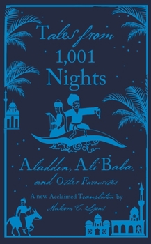 Hardcover Tales from 1,001 Nights: Aladdin, Ali Baba and Other Favourites Book
