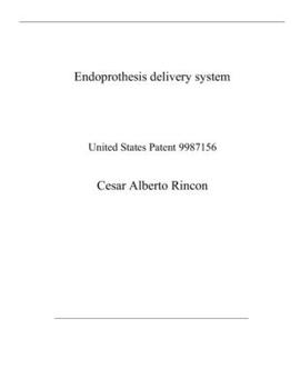 Paperback Endoprothesis delivery system: United States Patent 9987156 Book