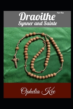 Paperback Draoithe: Synner And Sainte: Part 5 Book