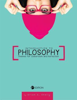 Paperback Introduction to Philosophy: Themes for Classroom and Reflection Book