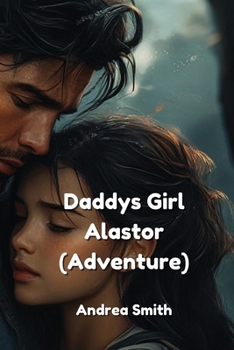 Paperback Daddys Girl Alastor (Adventure) Book