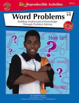 Paperback The 100+ Series Word Problems, Grades 4-5: Building Mathematical Knowledge Through Problem Solving Book