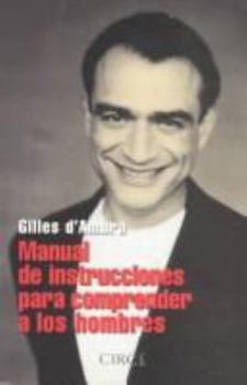 Paperback Manual de instrucciones para comprender a los hombres [Spanish] Book