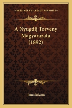 Paperback A Nyugdij Torveny Magyarazata (1892) [Hungarian] Book