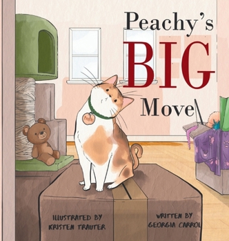 Hardcover Peachy's Big Move Book