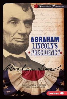 Library Binding Abraham Lincoln's Presidency Book