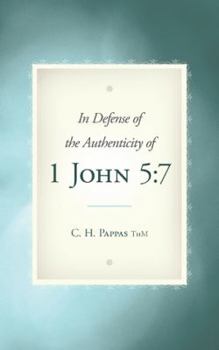 Paperback In Defense of the Authenticity of 1 John 5:7 Book