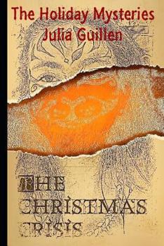 Paperback The Holiday Mysteries: The Christmas Crisis Book