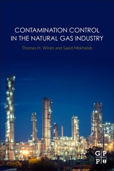 Paperback Contamination Control in the Natural Gas Industry Book