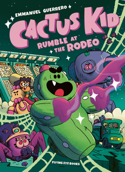 Paperback Cactus Kid: Rumble at the Rodeo Book