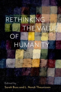 Hardcover Rethinking the Value of Humanity Book