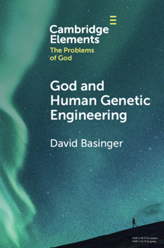 Paperback God and Human Genetic Engineering Book