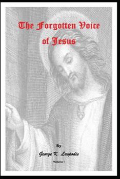 Paperback The Forgotten Voice of Jesus Book