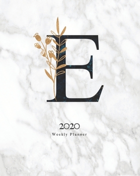 Paperback 2020 Weekly Planner: Black & Blue Abstract Monogram Planner With Letter "E" on Luxury Gray Marble Book