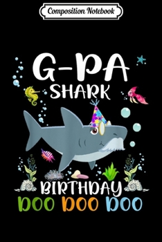 Composition Notebook: Mens Godfather Shark Doo Doo Doo Fathers Day Gift  Journal/Notebook Blank Lined Ruled 6x9 100 Pages