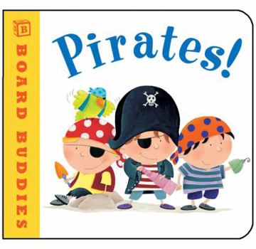 Board book Pirates! Book