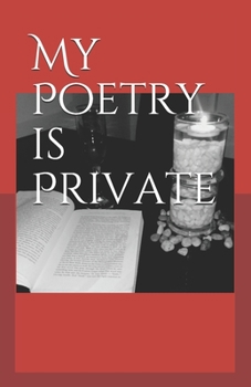 Paperback My Poetry is Private Book
