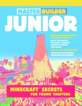 Library Binding Master Builder Junior: Minecraft Secrets for Young Crafters Book
