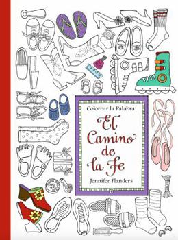 Paperback Colorear la Palabra: El Camino de la Fe [Spanish] Book