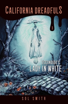 Paperback Escondido's Lady in White Book