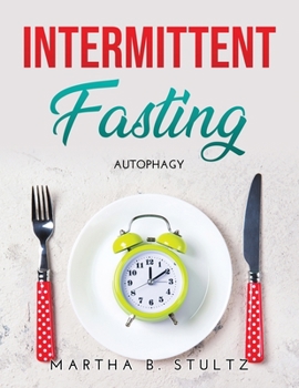 Paperback Intermittent Fasting: Autophagy Book
