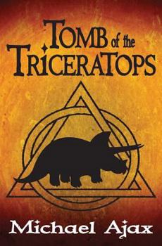 Paperback Tomb of the Triceratops: Fossil Explorers Book 1 Book