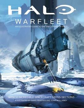 Hardcover Halo Warfleet: An Illustrated Guide to the Spacecraft of Halo Book